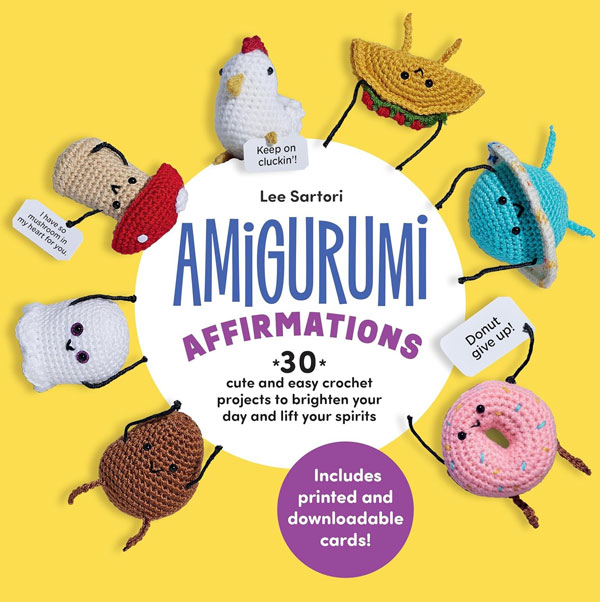 Amigurumi Affirmations crochet book
