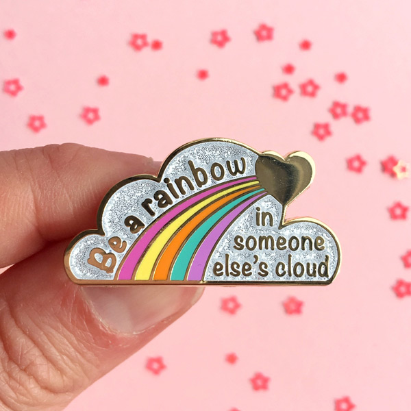 kawaii motivation - be a rainbow enamel pin
