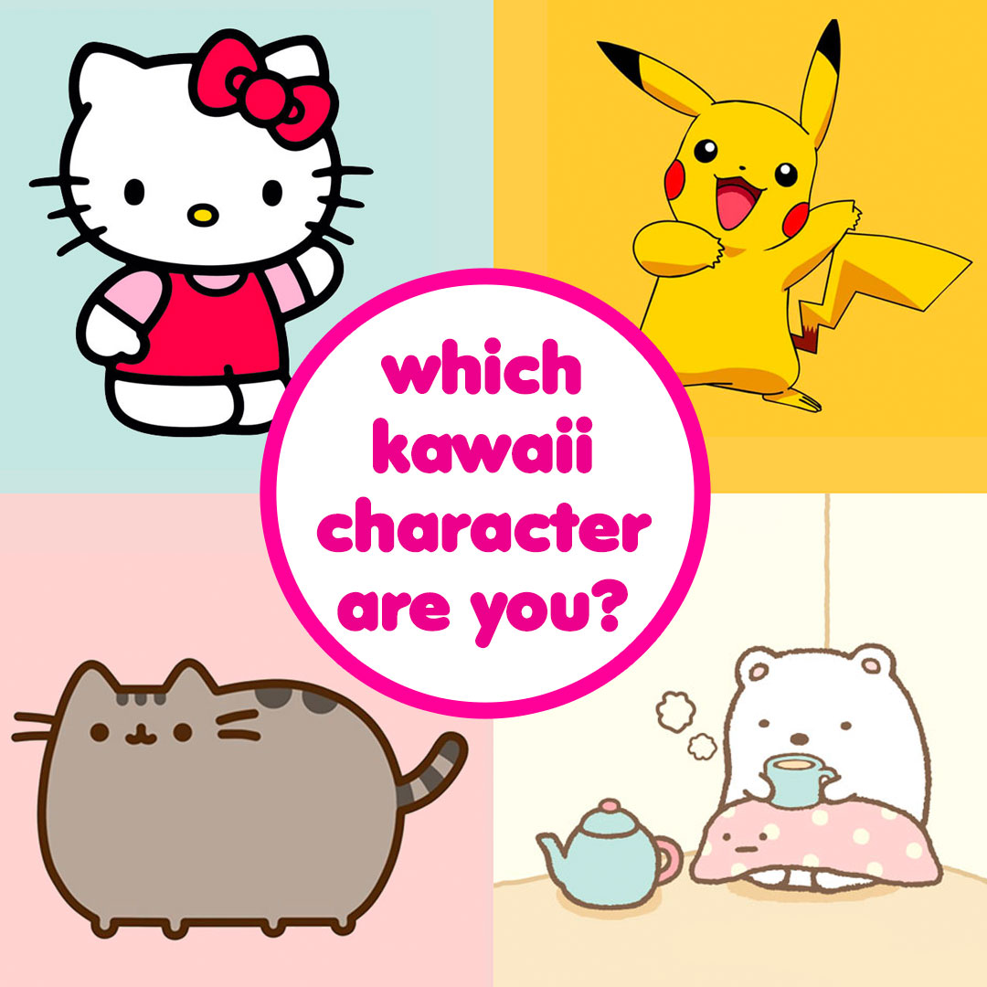 Quiz: Which Kawaii Character Are You?