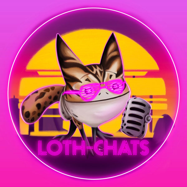 Loth Chats podcast